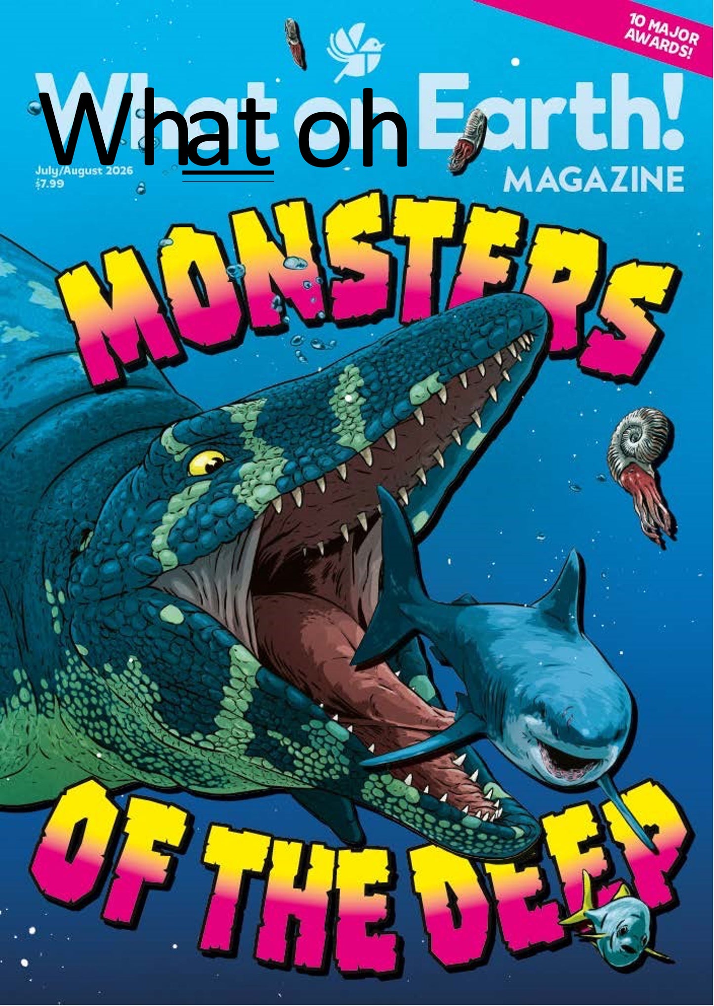 What On Earth! Magazine July/August 2026 cover featuring Monsters of the Deep