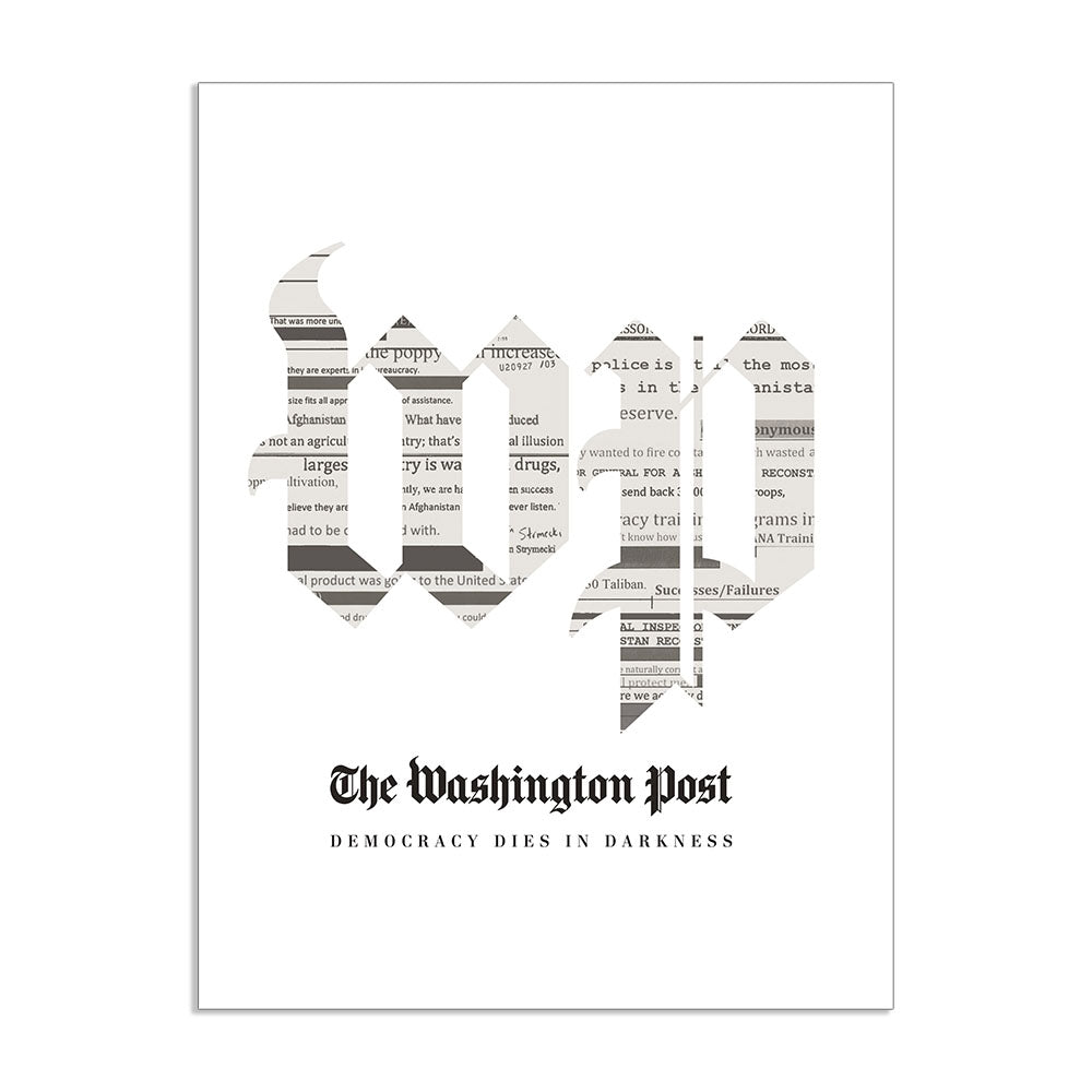 White Poster with large WP logo made to look as though it is cut out of newspaper. Below is The Washington Post and Democracy Dies in Darkness in black text.